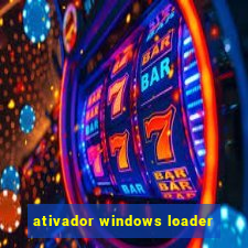 ativador windows loader